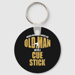 Never Underestimate Old Man With Cue Stick Funny P Key Ring