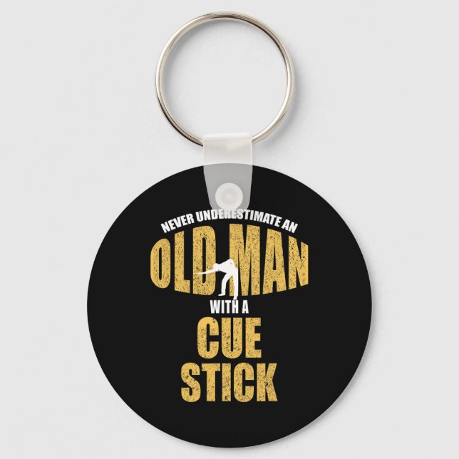 Never Underestimate Old Man With Cue Stick Funny P Key Ring (Front)