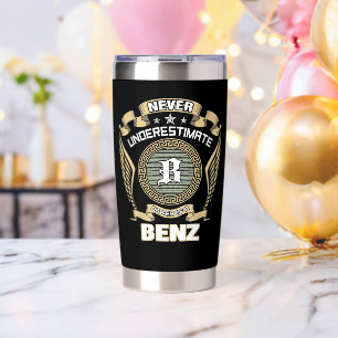 NEVER_UNDERESTIMATE_POWER_OF_A_BENZ INSULATED TUMBLER