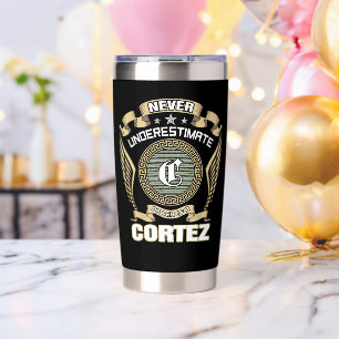 NEVER_UNDERESTIMATE_POWER_OF_A_CORTEZ INSULATED TUMBLER