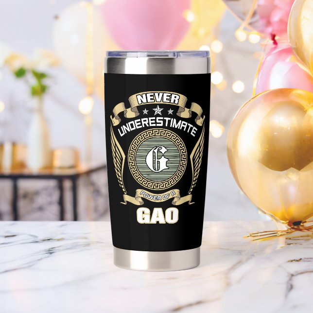 NEVER_UNDERESTIMATE_POWER_OF_A_GAO INSULATED TUMBLER (Bachelor Party (Rotated))
