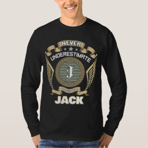 NEVER UNDERESTIMATE POWER OF A JACK T-Shirt
