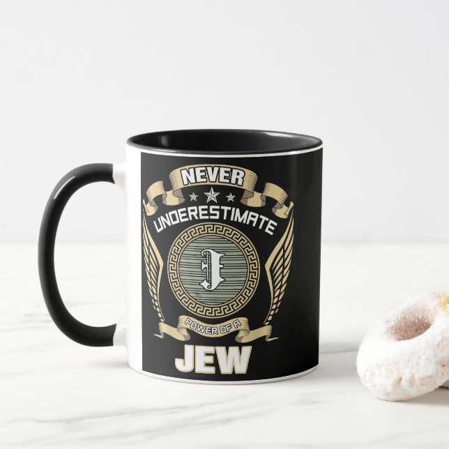 NEVER_UNDERESTIMATE_POWER_OF_A_JEW MUG (With Donut)