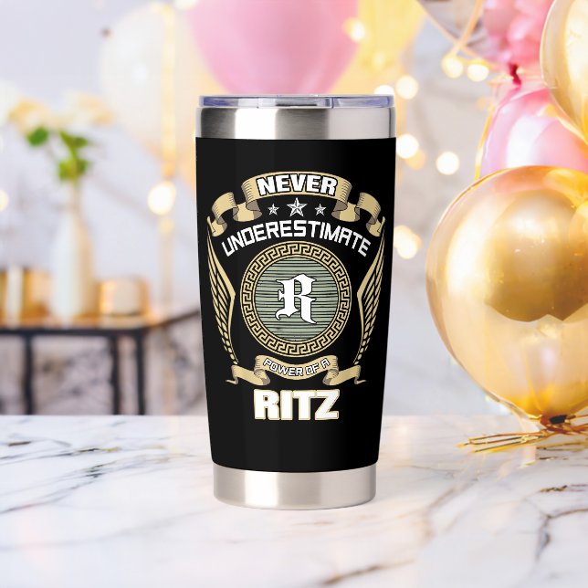 NEVER_UNDERESTIMATE_POWER_OF_A_RITZ INSULATED TUMBLER (Bachelor Party (Rotated))
