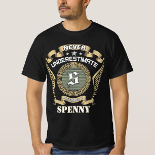 Never underestimate power of a SPENNY T-Shirt
