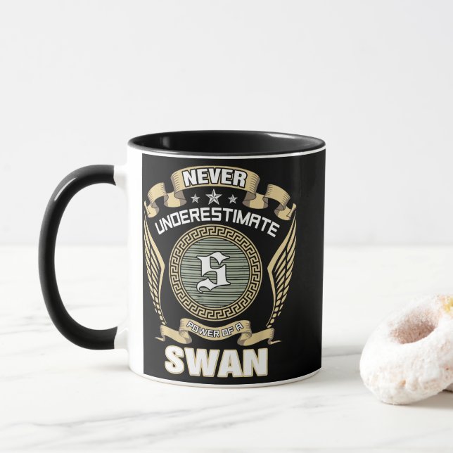 NEVER_UNDERESTIMATE_POWER_OF_A_SWAN MUG (With Donut)