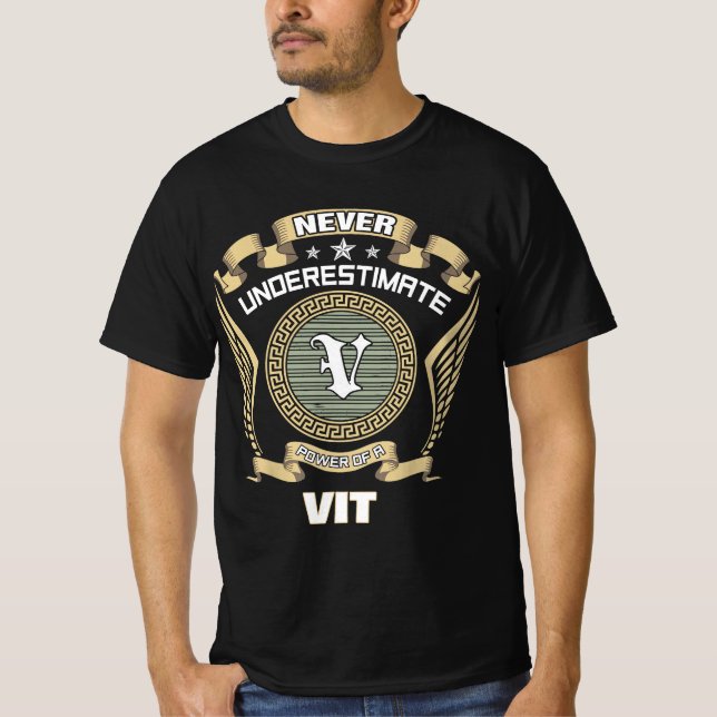 Never underestimate power of a VIT T-Shirt (Front)