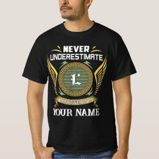 Never underestimate power of a Your Name T-Shirt