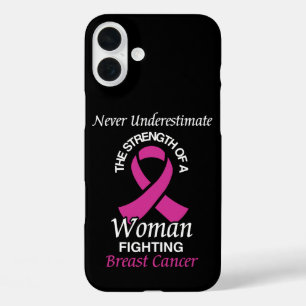 Never Underestimate/Ribbon/Woman...Breast Cancer iPhone 16 Plus Case