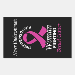 Never Underestimate/Ribbon/Woman...Breast Cancer Rectangular Sticker