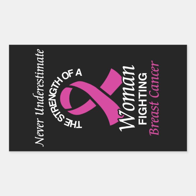 Never Underestimate/Ribbon/Woman...Breast Cancer Rectangular Sticker (Front)