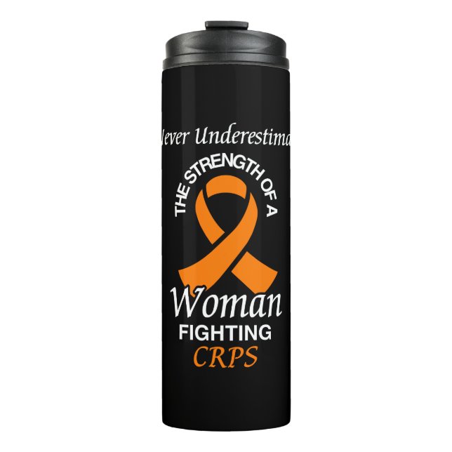 Never Underestimate/Ribbon/Woman...CRPS Thermal Tumbler (Front)