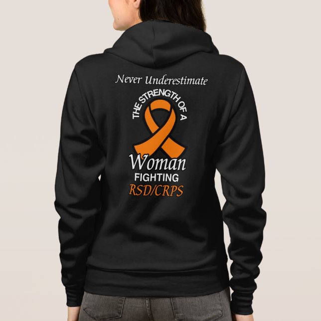 Never Underestimate/Ribbon/Woman...RSD/CRPS Hoodie (Back)