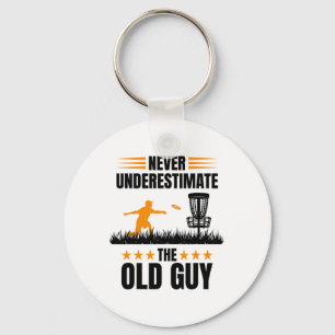 Never Underestimate The Old Guy Disc Golf Key Ring