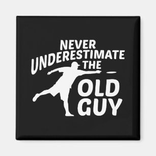 Never Underestimate The Old Guy Funny Disc Golf De Magnet