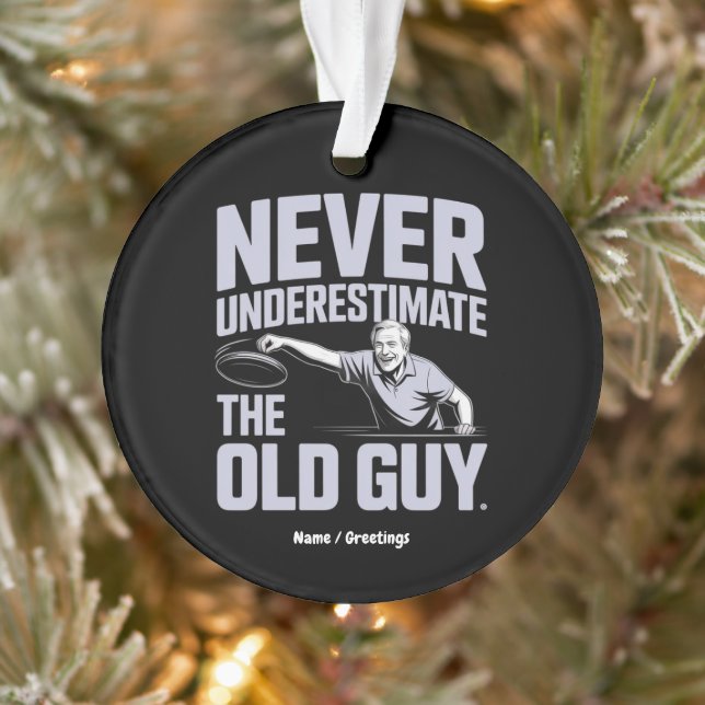 Never Underestimate The Old Guy Funny Disc Golf Ornament (Tree)
