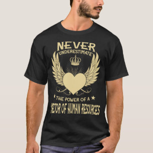 Never Underestimate The Power Of A/An Director Of  T-Shirt