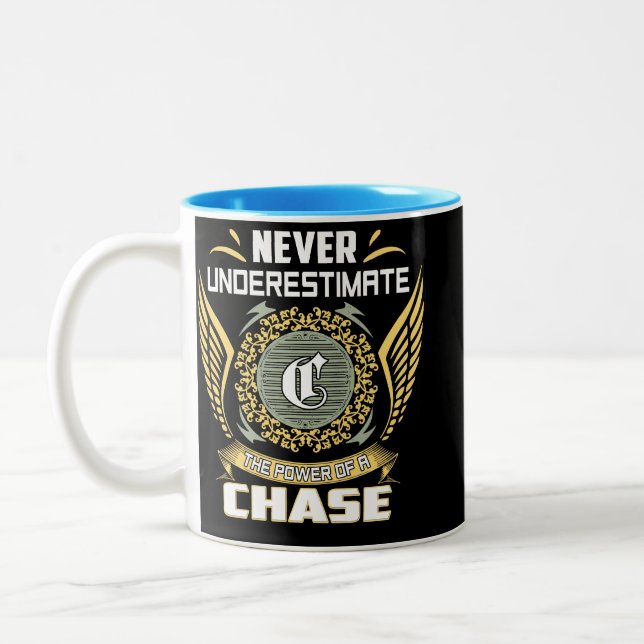 Never Underestimate The Power Of A Chase Two-Tone Coffee Mug (Left)