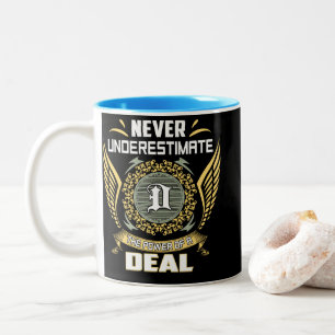 Never Underestimate The Power Of A Deal Two-Tone Coffee Mug