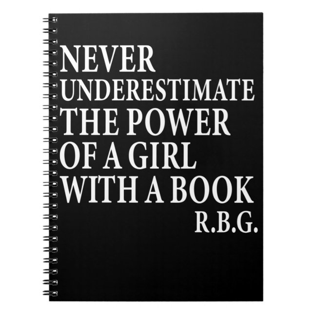 Never Underestimate The Power of a Girl Notebook (Front)