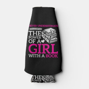 Never Underestimate The Power Of A Girl With A Boo Bottle Cooler