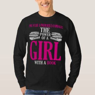 Never Underestimate The Power Of A Girl With A Boo T-Shirt