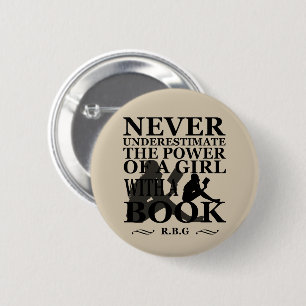 Never underestimate the power of a girl with book 6 cm round badge