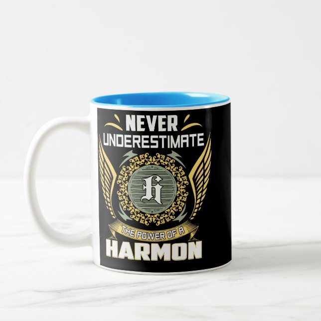 Never Underestimate The Power Of A Harmon Two-Tone Coffee Mug (Left)