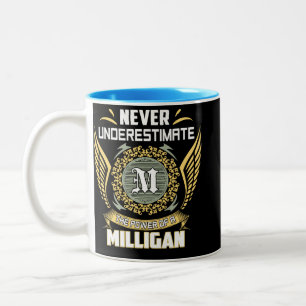 Never Underestimate The Power Of A Milligan Two-Tone Coffee Mug