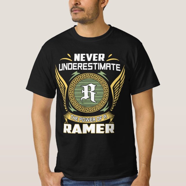 Never Underestimate The Power Of A Ramer T-Shirt (Front)