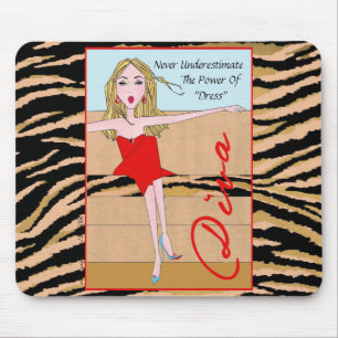 "Never Underestimate the Power of Dress!" Mouse Pad