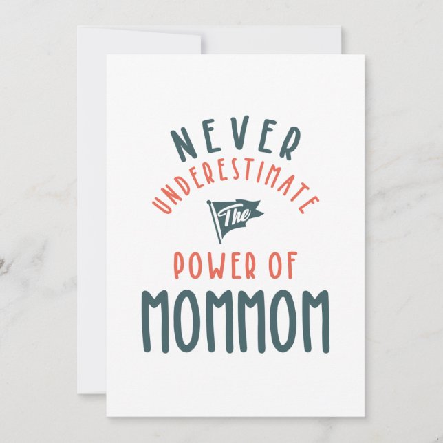 Never Underestimate The Power Of MomMom Thank You Card (Front)