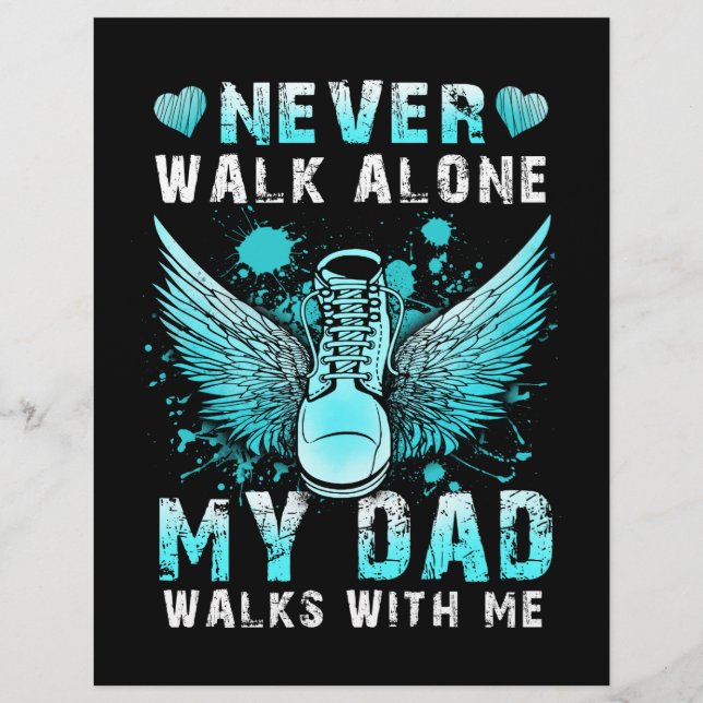 Never walk alone My dad walks with me Custom Letterhead (Front)