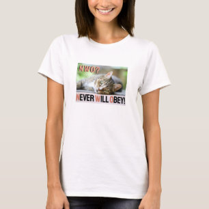 Never Will Obey (light) T-Shirt