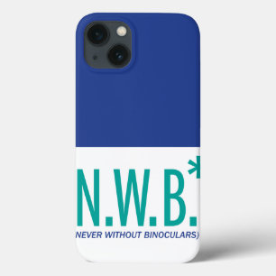 Never Without Binoculars iPhone 13 Case