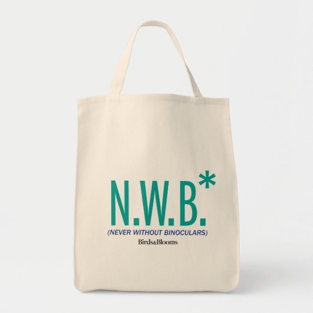 Never Without Binoculars Tote Bag (Front)