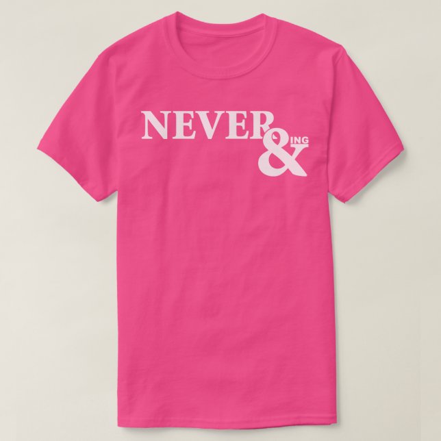 Neverending Typography Pun Story T-Shirt (Design Front)
