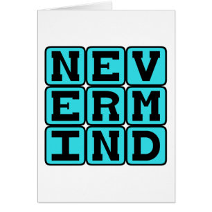 Nevermind, Giving Up