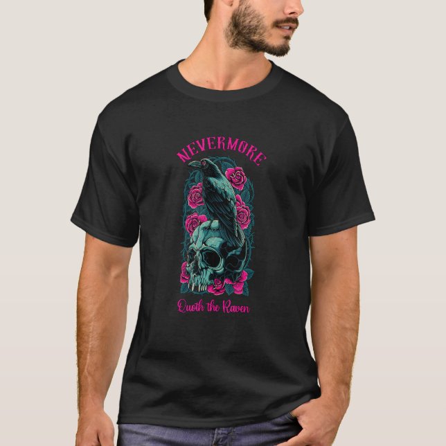 Nevermore Quoth The Raven Edgar Allan Poe T-Shirt (Front)