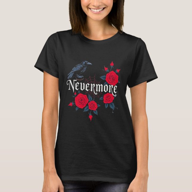 Nevermore Raven Gothic Halloween T-Shirt (Front)