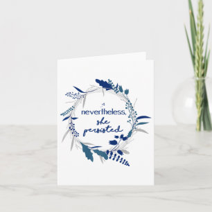 Nevertheless She Persisted 2 Card