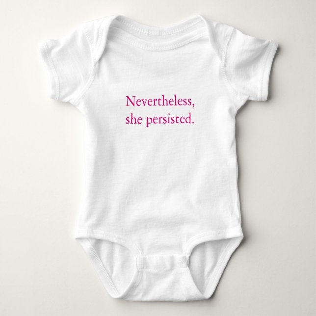 Nevertheless, she persisted. baby bodysuit (Front)
