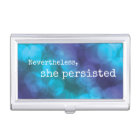"Nevertheless, she persisted" Business Card Case