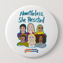 Nevertheless, She Persisted button