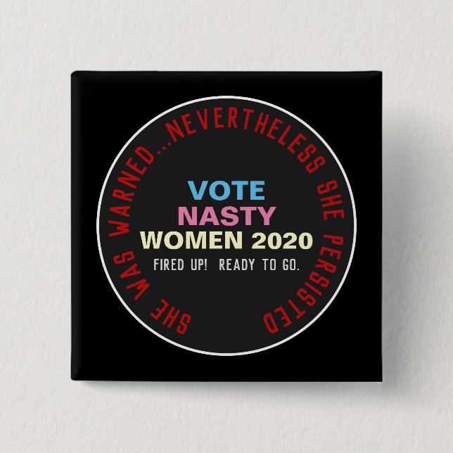 Nevertheless She Persisted Campaign 2020 Button (Front)