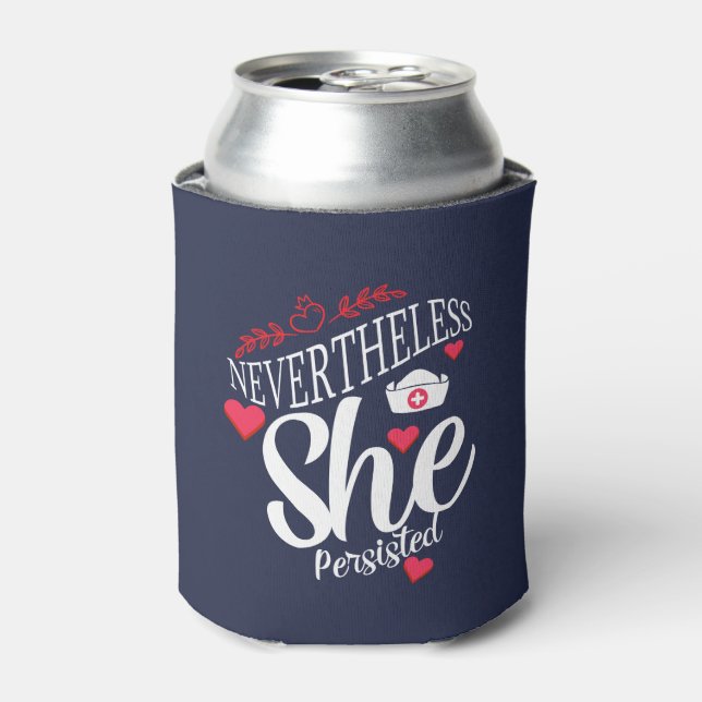 Nevertheless She Persisted Can Cooler (Can Front)