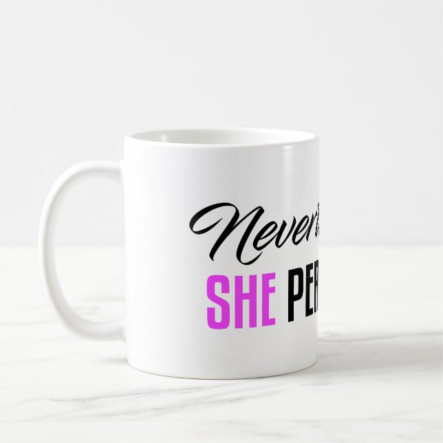 Nevertheless, She Persisted Coffee Mug (Left)