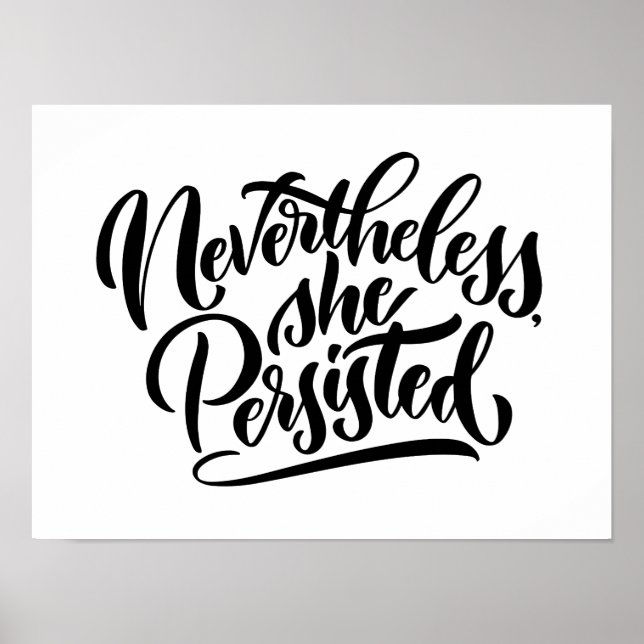 Nevertheless, She Persisted Lettered Print (Front)