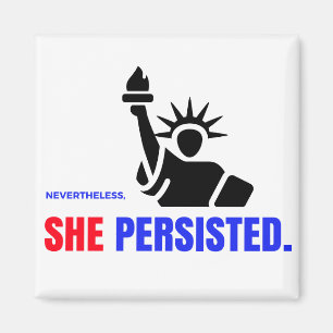 Nevertheless, She Persisted Magnet