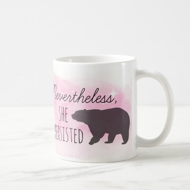 Nevertheless, She Persisted Mug (Right)